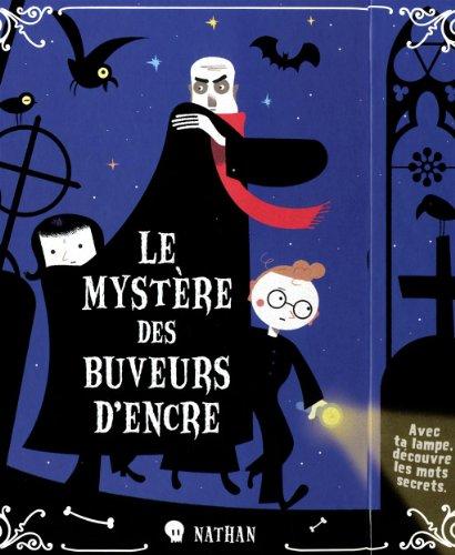 Le mystère des buveurs d'encre