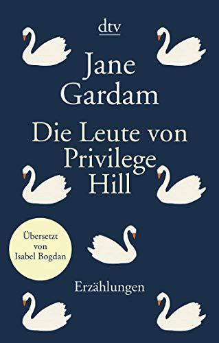 Die Leute von Privilege Hill: Erzählungen