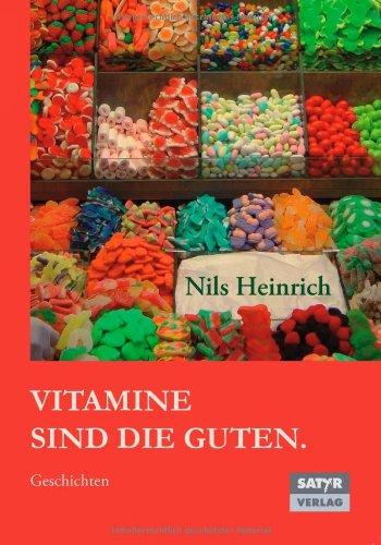 Vitamine sind die Guten. Geschichten