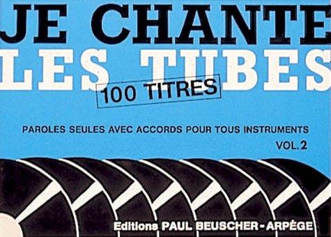 Je chante les tubes vol 2