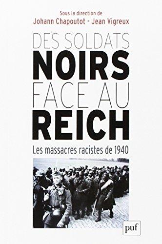 Des soldats noirs face au Reich : les massacres racistes de 1940