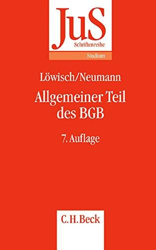 Allgemeiner Teil des BGB: Einführung und Rechtsgeschäftslehre (JuS-Schriftenreihe/Studium, Band 7)