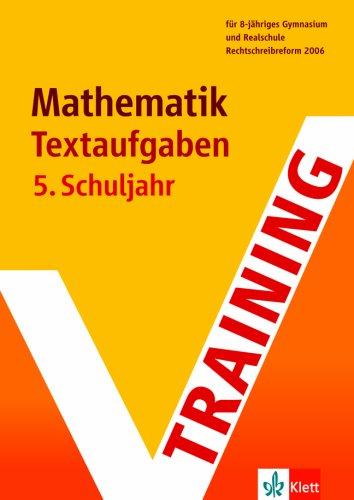 Training Mathematik Textaufgaben 5. Schuljahr. (Lernmaterialien)