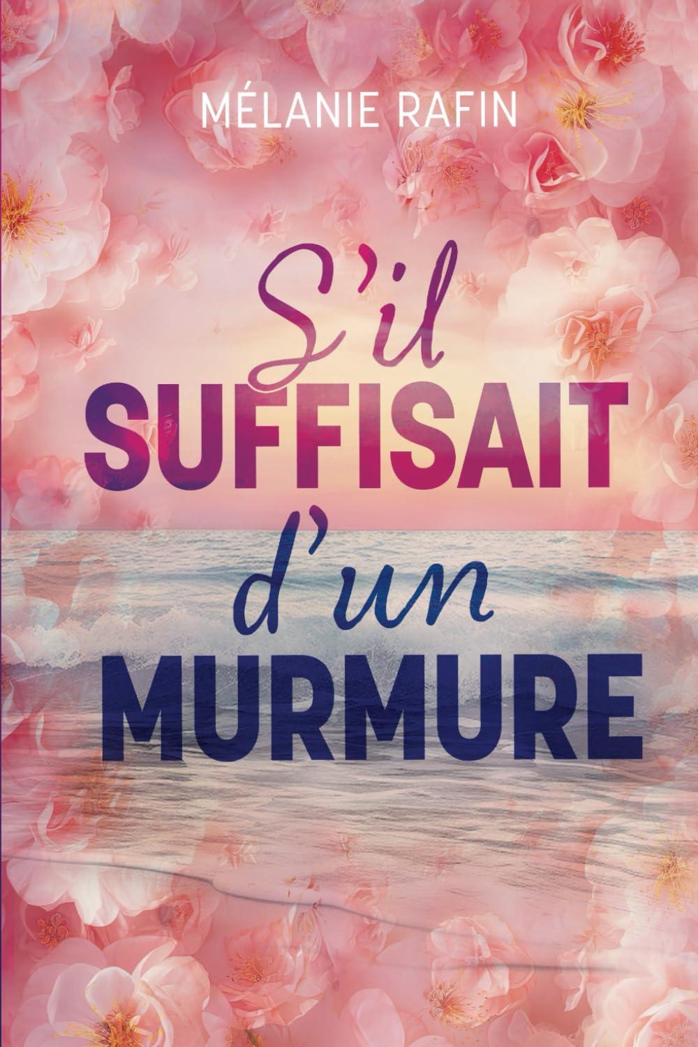 S'il suffisait d'un murmure