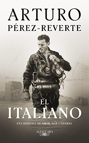 El italiano: una novela de amor, mar y guerra (Hispánica)