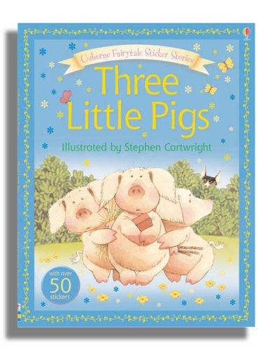 Three Little Pigs (Usborne Sticker Stories)