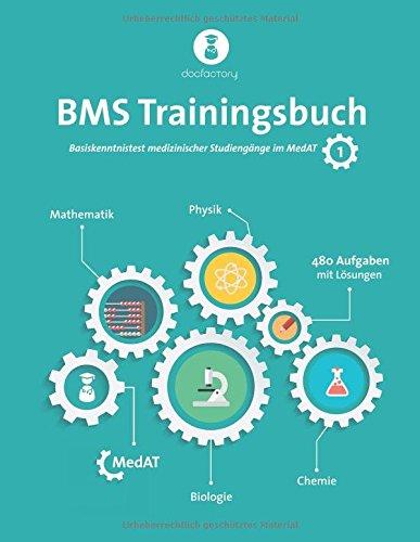 MedAT BMS Trainingsbuch: 480 Fragen für den Basiskenntnistest im MedAT