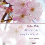 Aktiviere das ewig Heile in dir. Audio CD