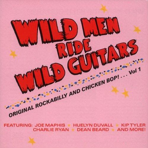 Wild Men Ride Wild Guitars