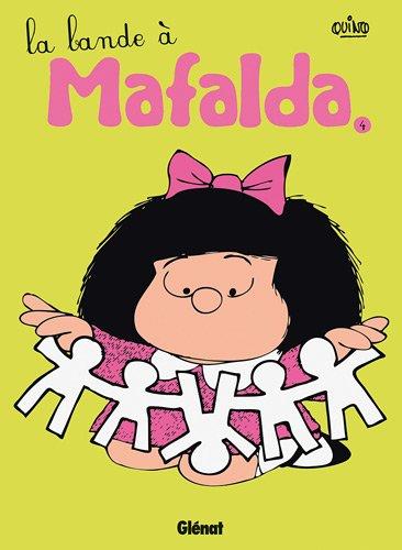 Mafalda. Vol. 4. La bande à Mafalda