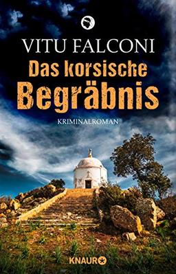 Das korsische Begräbnis: Kriminalroman (Ein Fall für Eric Marchand, Band 1)