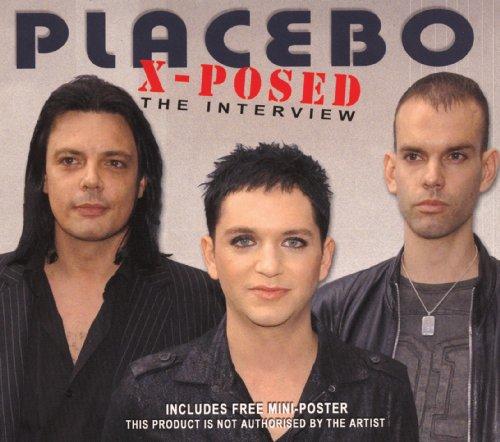 Placebo X-Posed