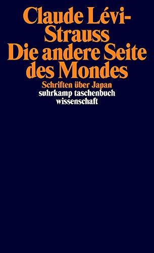 Die andere Seite des Mondes: Schriften über Japan (suhrkamp taschenbuch wissenschaft)