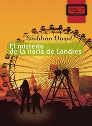 El misterio de la noria de Londres (Libros de Mochila)