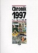 Chronik, Chronik 1997