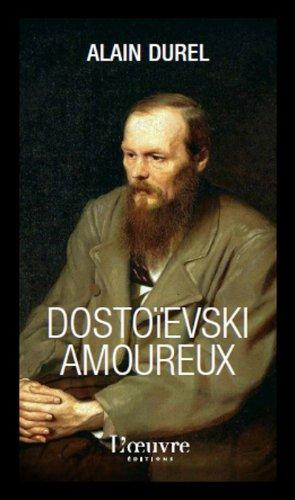 Dostoïevski amoureux