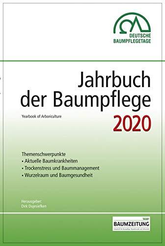 Jahrbuch der Baumpflege 2020: Yearbook of Arboriculture