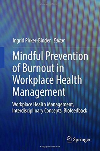 Mindful Prevention of Burnout in Workplace Health Management: Workplace Health Management, Interdisciplinary Concepts, Biofeedback