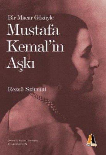 MUSTAFA KEMALİN AŞKI