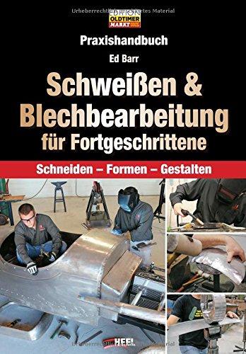 Schweißen & Blechbearbeitung für Fortgeschrittene