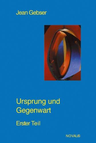 Gesamtausgabe 02. Ursprung und Gegenwart 1