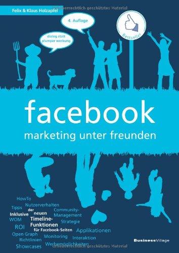 facebook - marketing unter freunden: dialog statt plumper werbung