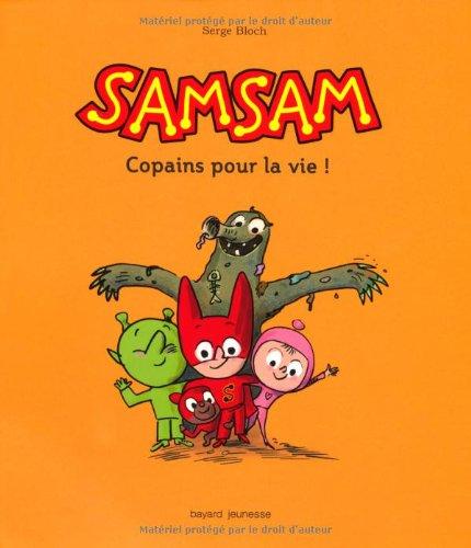 SamSam. Vol. 2. Copains pour la vie !