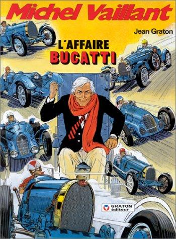 Michel Vaillant. Vol. 54. L'affaire Bugatti