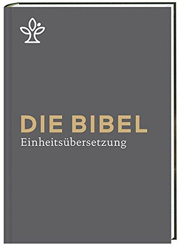 Die Bibel. Großdruck. Mit Familienchronik.: Gesamtausgabe. Revidierte Einheitsübersetzung 2017