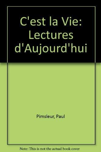 C'est la Vie: Lectures d'Aujourd'hui