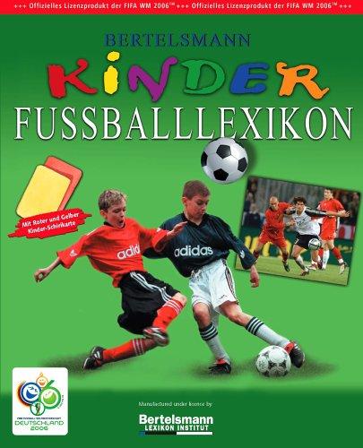 Bertelsmann Kinder Fussballlexikon. Mit roter und gelber Karte zum Rausnehmen