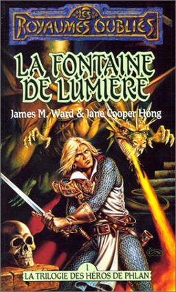 La séquence des héros de Phlan Tome 1 : La Fontaine de lumière (Royaumes Oubliés)