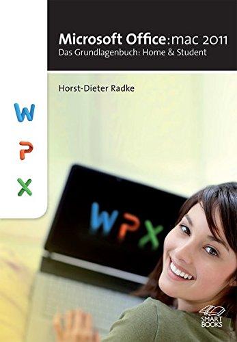 Microsoft Office:mac 2011: Das Grundlagenbuch: Home and Student