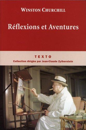 Réflexions et aventures