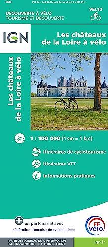 Les Chateaux de la Loire à Vélo - Die Schlösser der Loire - per Rad Touristische Karte 1:100.000 (wasserfest)