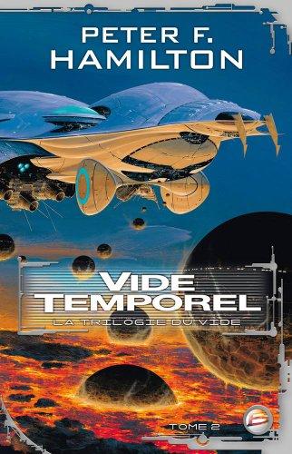 La trilogie du Vide. Vol. 2. Vide temporel