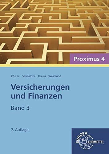 Versicherungen und Finanzen, Band 3 - Proximus 4