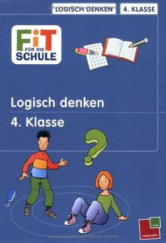 Fit für die Schule. Logisch denken, 4. Klasse