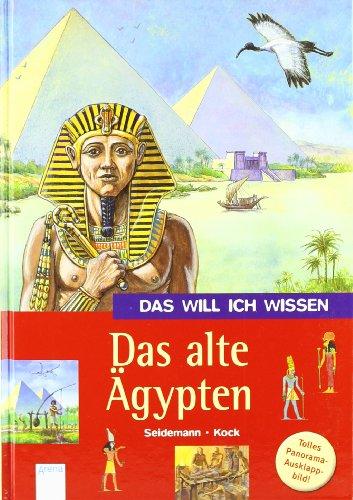 Das will ich wissen. Das alte Ägypten