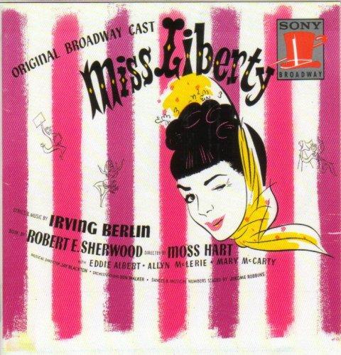 Miss Liberty - Original Broadway Cast