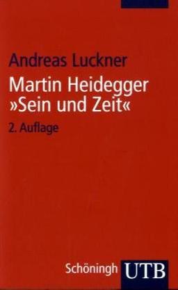 Martin Heidegger: 'Sein und Zeit': Ein einführender Kommentar