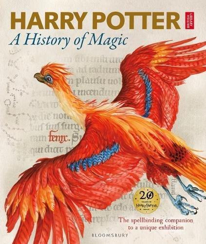 Harry Potter: A History of Magic: The spellbinding companion to a unique exhibition