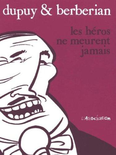 Les héros ne meurent jamais