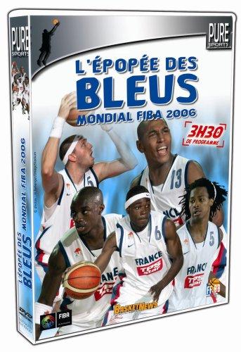 L'epopee des bleus : Mondial Fiba 2006 [FR Import]