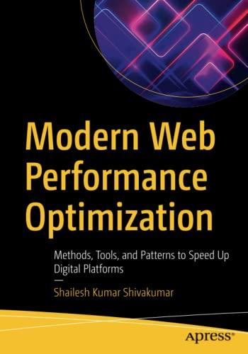 Modern Web Performance Optimization: Methods, Tools, and Patterns to Speed Up Digital Platforms