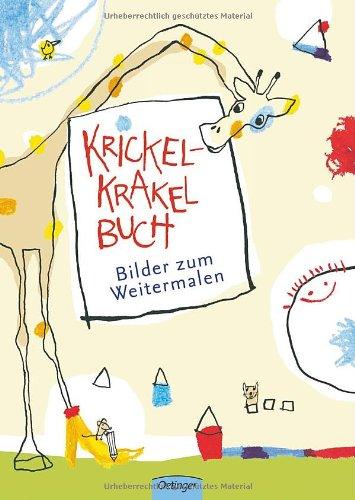 Krickel-Krakel-Buch. Bilder zum Weitermalen