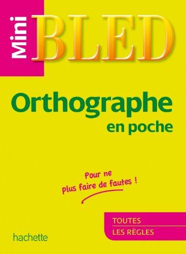 Orthographe en poche : toutes les règles