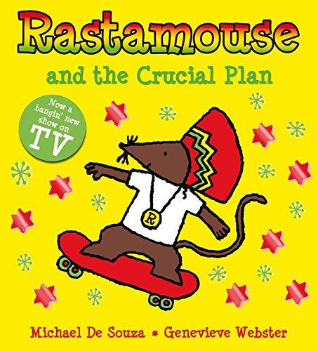 Rastamouse and the Crucial Plan