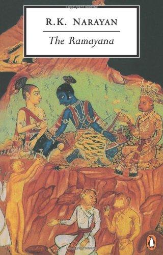 The Ramayana: A Shortened Modern Prose Version of the Indian Epic (Classic, 20th-Century, Penguin)