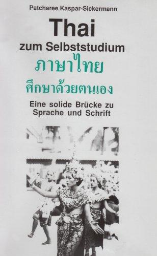 Thai zum Selbststudium. Audiokurs. Eine solide Brücke zu Sprache und Schrift. (Lernmaterialien)